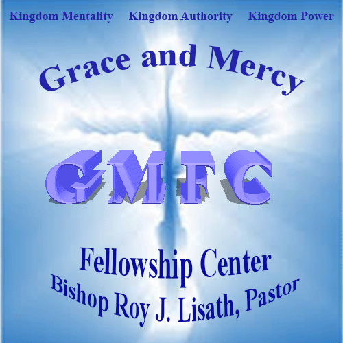 Grace and Mercy Fellowship Center - 