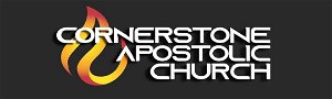 Cornerstone Apostolic Church - 