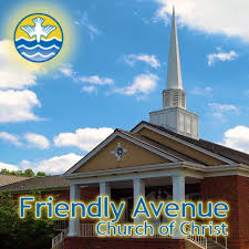 Friendly Avenue Church of Christ - 