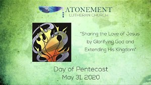 May 31 2020 Day of Pentecost