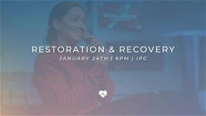 Restoration  Recovery Seminar January 2021