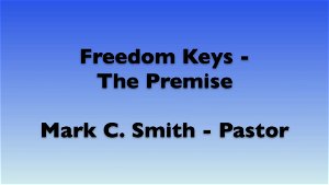 Freedom Keys  A Premise