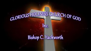 Glorious Holiness Church of God 