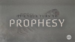 Its Your Turn to Prophesy