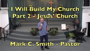 I Will Build My Church  Part 2 Jesus Church