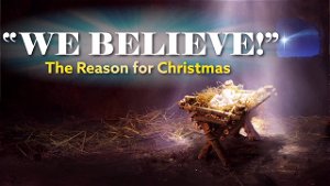 2023 Christmas Cantata We Believe