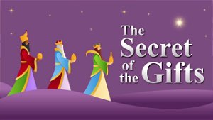 1231 The Secret of the Gifts
