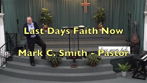 Last Days Faith Now