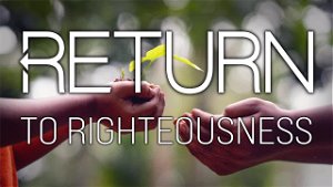 24 Traditional Service Return to Righteousn