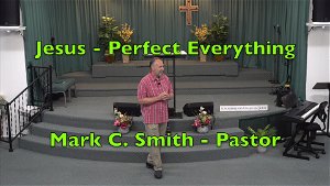20240317 Jesus Perfect Everything