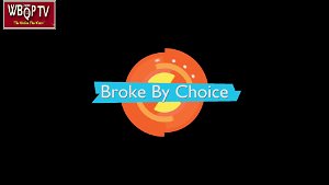 Broke By Choice 242024  