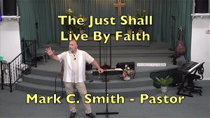 The Just Live By Faith