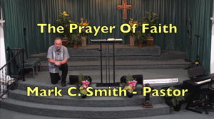 The Prayer Of Faith