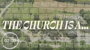 The Church is A  Family