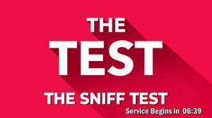 106 Traditional Service The Sniff Test