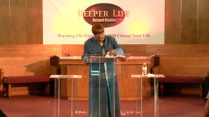 Virtual Worship Service Deeper Life Gospel Center