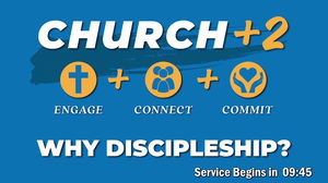 1110 Traditional Service Why Discipleship