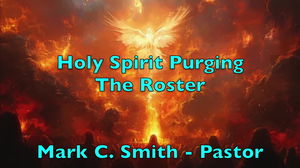 Holy Spirit Purging The Roster