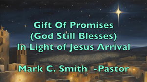 Gift of Promises  God Still Blesses