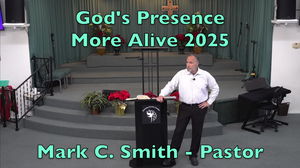 Gods Presence More Alive