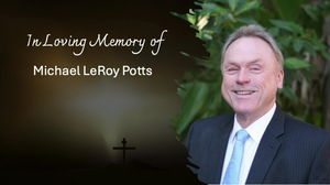 Celebrating the Life of Michael LeRoy Potts