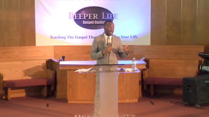 Virtual Worship Service Deeper Life Gospel Center