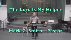 The Lord Is My Helper