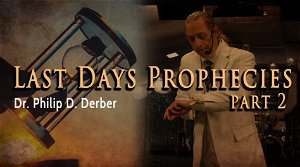 Last Days Prophecies 2
