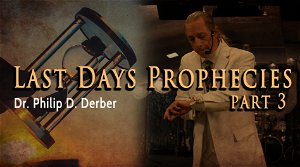 Last Days Prophecies 3
