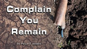 Complain You Remain