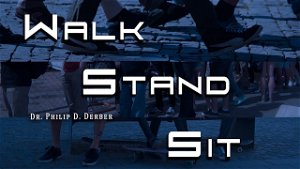 Walk Stand Sit