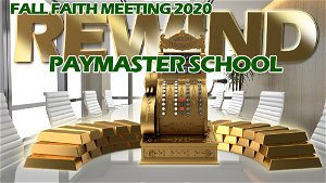 Fall Faith Meeting  Paymasters Pt 1