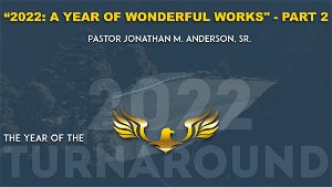 2022A Year of Wonderful Works Part 2