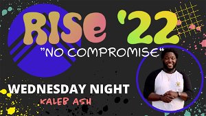 Rise 22  Wednesday