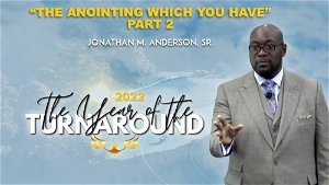 The Anointing Which You Have Part 2