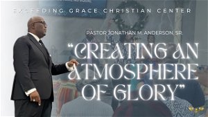 Creating an Atmosphere of Glory