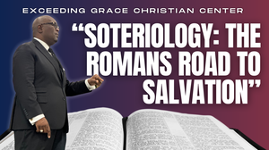 Soteriology The Romans Road to Salvation