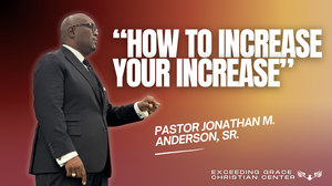 How to Increase Your Increase