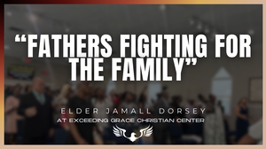 Fathers Fighting For The Family