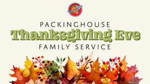 Thanksgiving Family Service 2024