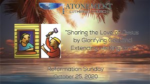Oct 25th 2020 Reformation Sunday