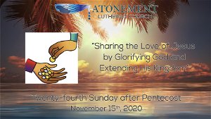 Nov 15 2020 24th Sunday after Pentecost