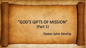  6112022 Pastor John Strehle