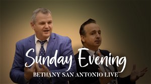Sunday PM 010922 Bethany San Antonio