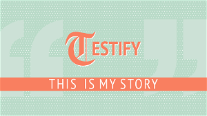 Testify Testimonies in the Church