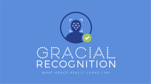 GRACIAL RECOGNITION Men of Grace