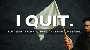 I QUIT Perseverance 