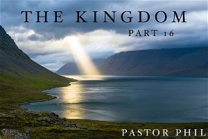 The Kingdom Pt 16