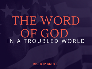 The Word of God in a Troubled World