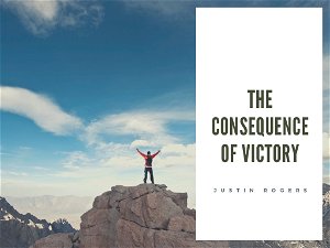 The Consequence of Victory